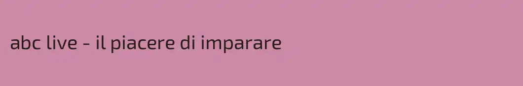 abc live - il piacere di imparare